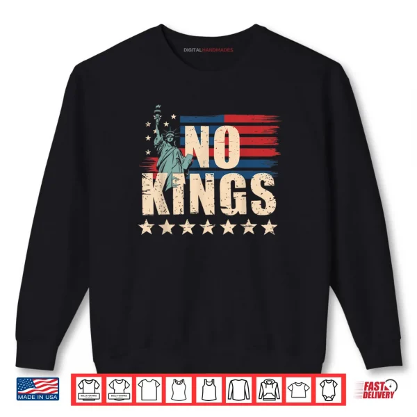 Sweatshirt No Kings in America Statue of Liberty 1776 October 18 Shirt