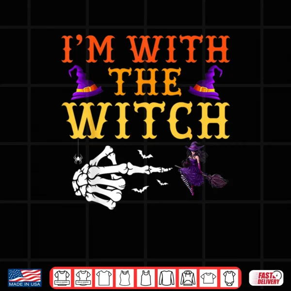 Design Im with The Witch Couple Costume Halloween Shirt