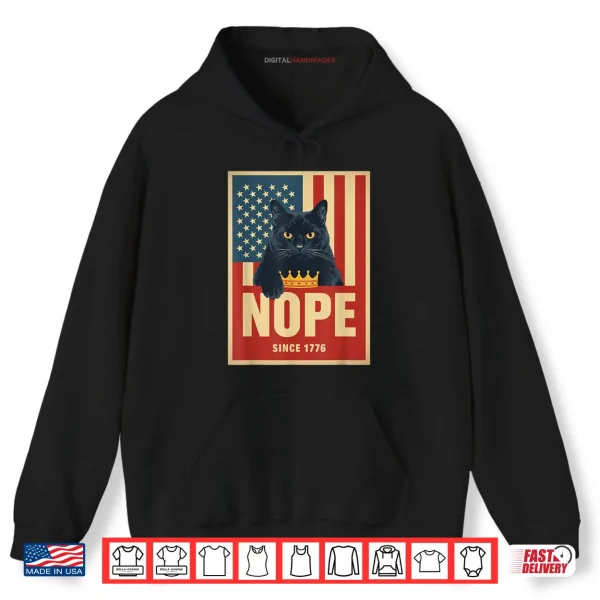 No Kings in America Cat Nope 1776 Shirt 2 Hoodie No Kings in America Cat Nope 1776 Shirt
