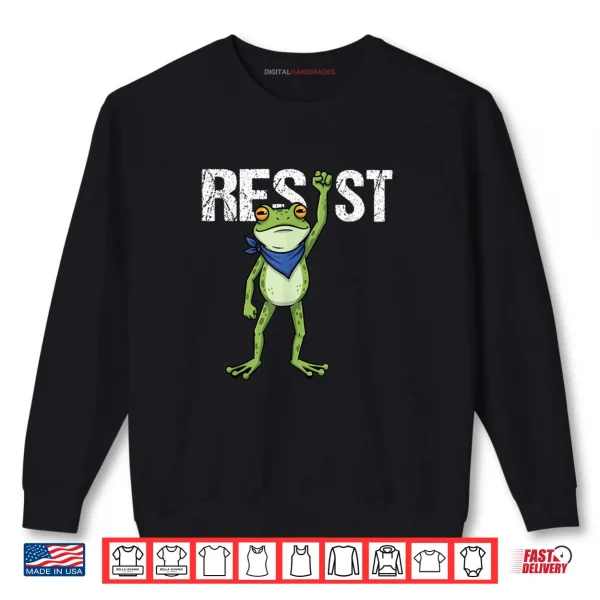 Sweatshirt Frogs Resist Portland Frog Protest Funny Gifts Shirt