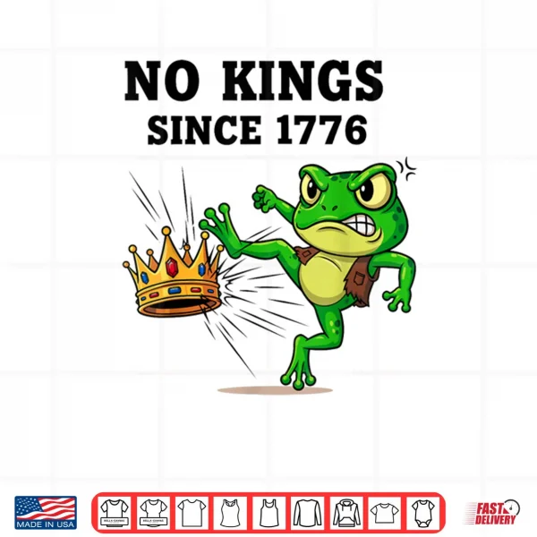 Design No Kings Since 1776 Frog Protest Shirt