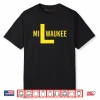 Milwaukee Fly The L Flag Shirt