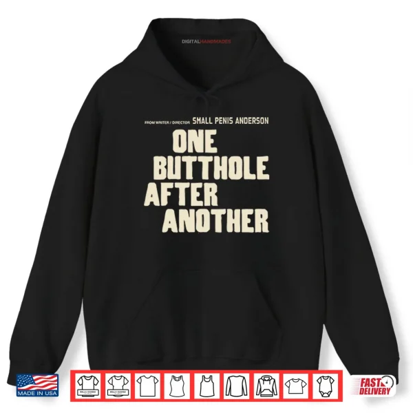 Hoodie One Butthole After Another Shirt