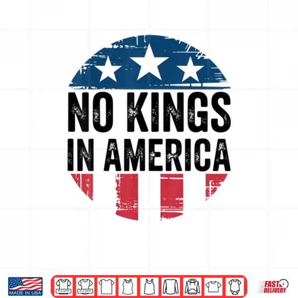 No Kings in America Vintage Shirt 3 Design No Kings in America Vintage Shirt