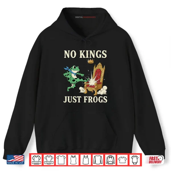 Hoodie No Kings Just Frogs Funny Portland Protest Shirt