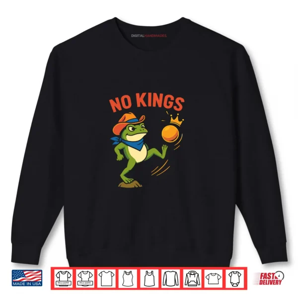 Sweatshirt No Kings Portland Frog Kicking Protest Cartoon Shirt