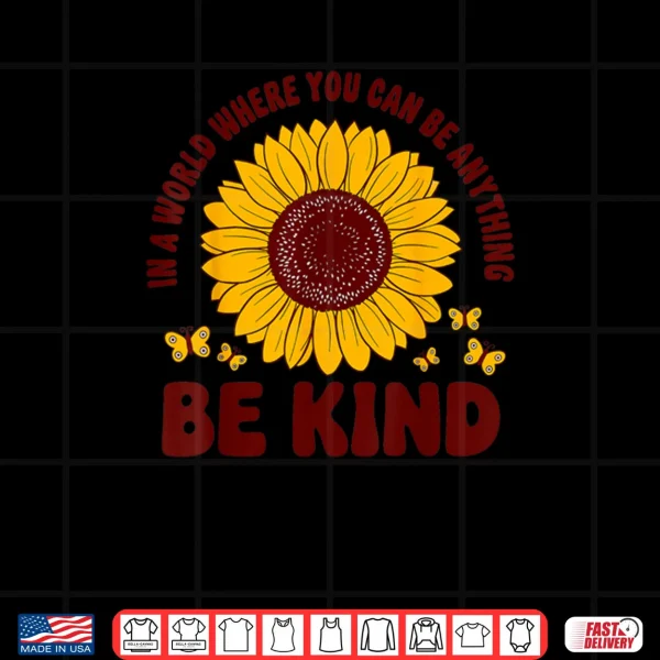 Design Unity Day Orange Anti Bullying Kids Be Kind Sunflower Shirt