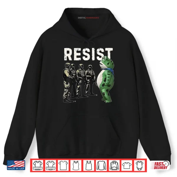 Hoodie Frogs Resist Portland Frog Protest Shirt