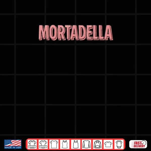 Design Mortadella Italian Food Culture Shirt