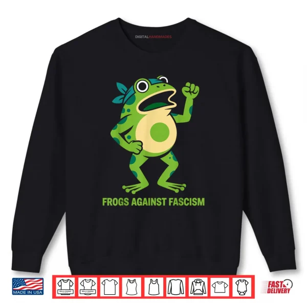 Frogs Against Fascism for Portland Frog Protest Shirt 1 Sweatshirt Frogs Against Fascism for Portland Frog Protest Shirt