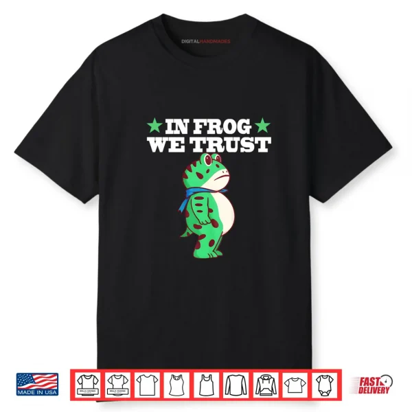 In Frog We Trust Portland Frog Protest Shirt