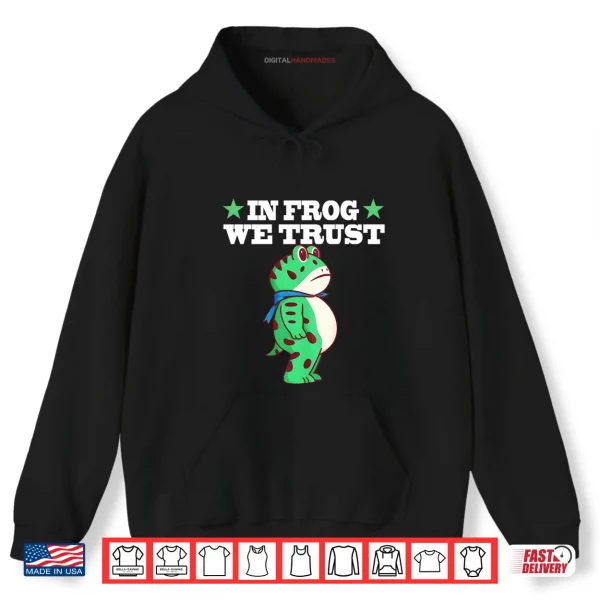 In Frog We Trust Portland Frog Protest Shirt 2 Hoodie In Frog We Trust Portland Frog Protest Shirt