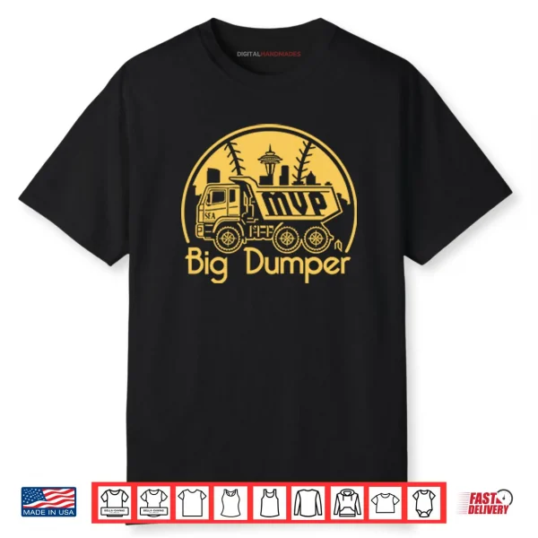 Cal Raleigh Big Dumper MVP Shirt Cal Raleigh Big Dumper MVP Shirt