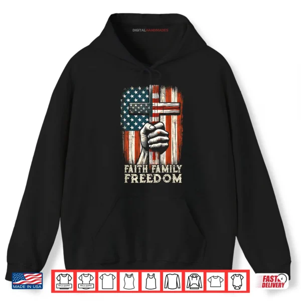 Hoodie USA Flag Faith Family Freedom Patriotic Christian Shirt