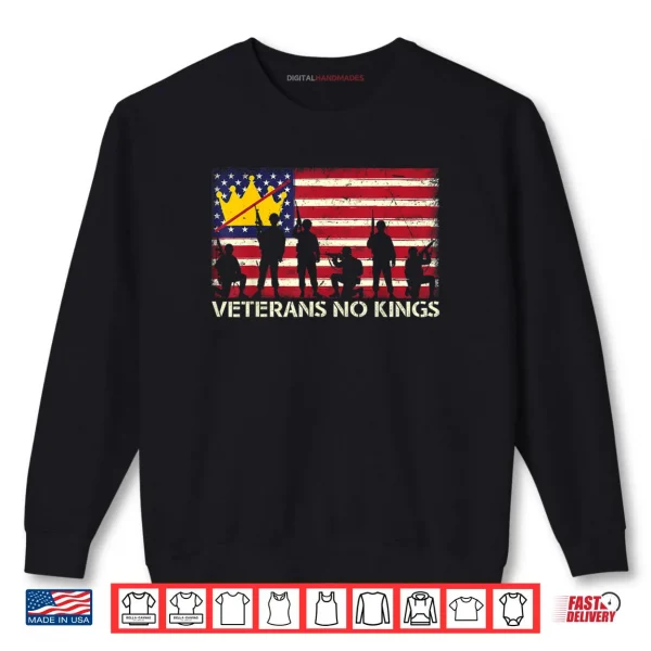 Sweatshirt Veterans No Kings Vintage America Flag Veterans Shirt