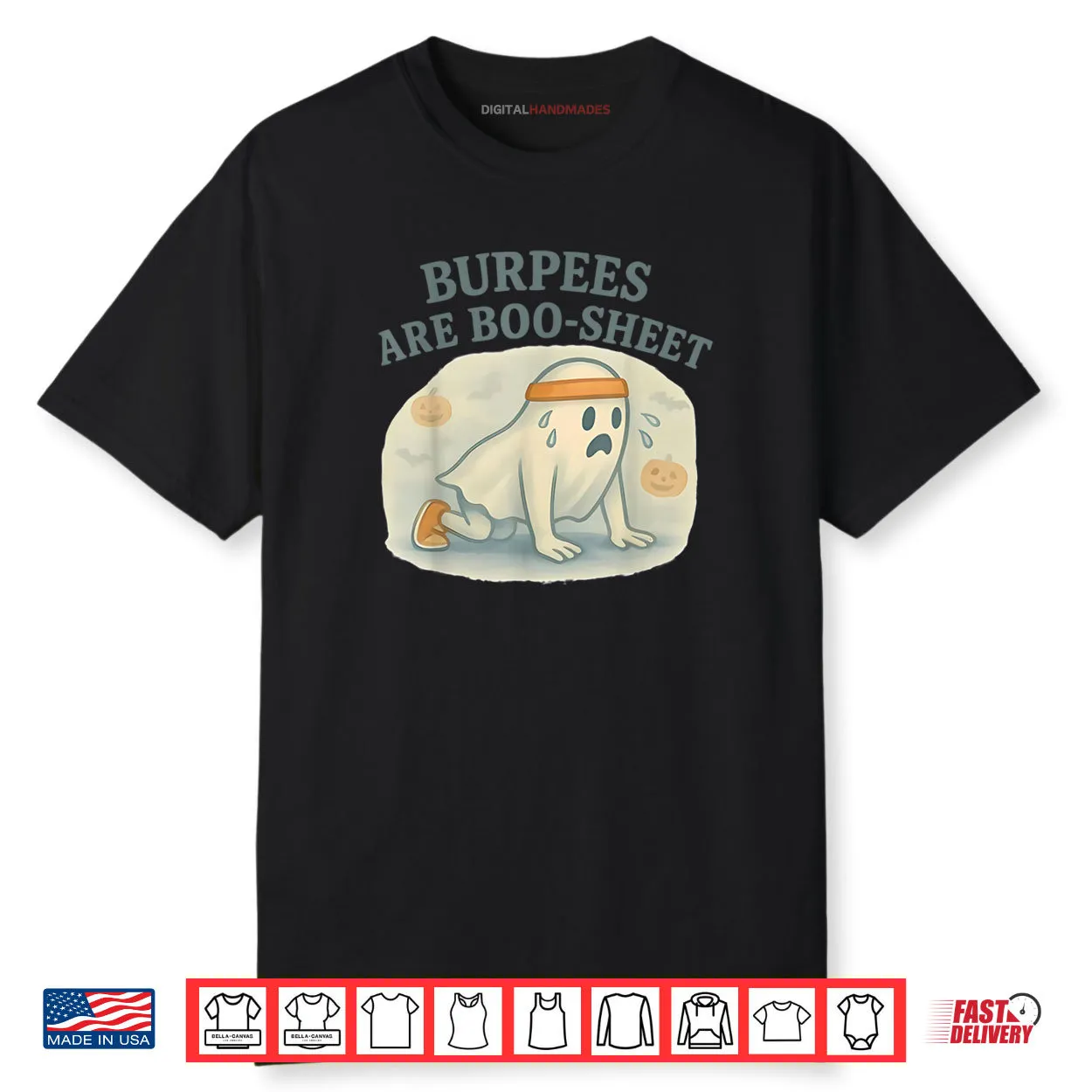 Burpees are Boo Sheet Shirt Burpees are Boo Sheet Shirt