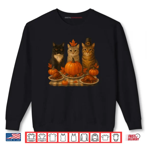 Sweatshirt Cats Dinner Feast Pumpkin Turkey Thanksgiving Party Shirt