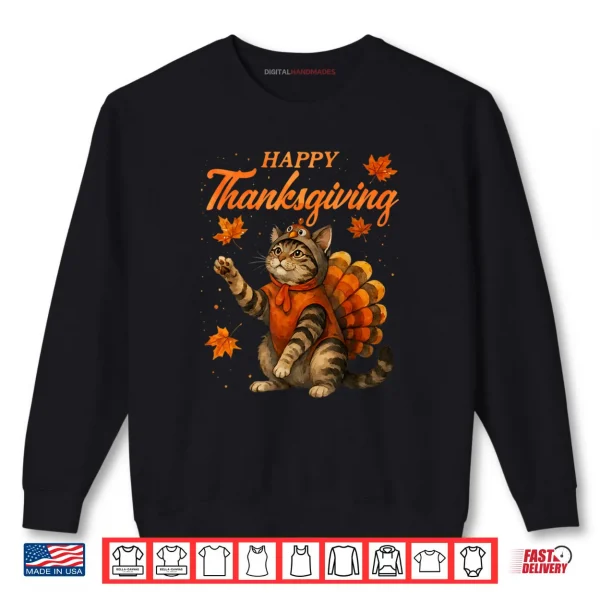 Sweatshirt Cute Cat Turkey Happy Thanksgiving Fall Meow Cat Lover Shirt