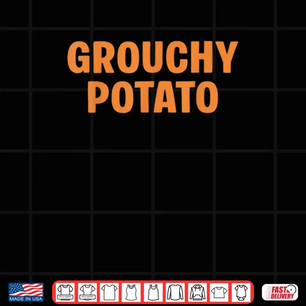 Design Sweet Potato Grouchy Potato Couple Matching Funny Thanksgiving Shirt