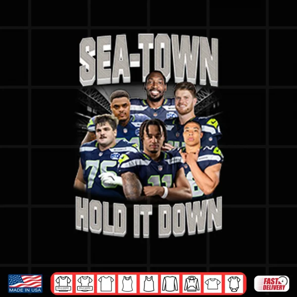 Design Sea Town Hold It Down Seattle Seahawks Shirt
