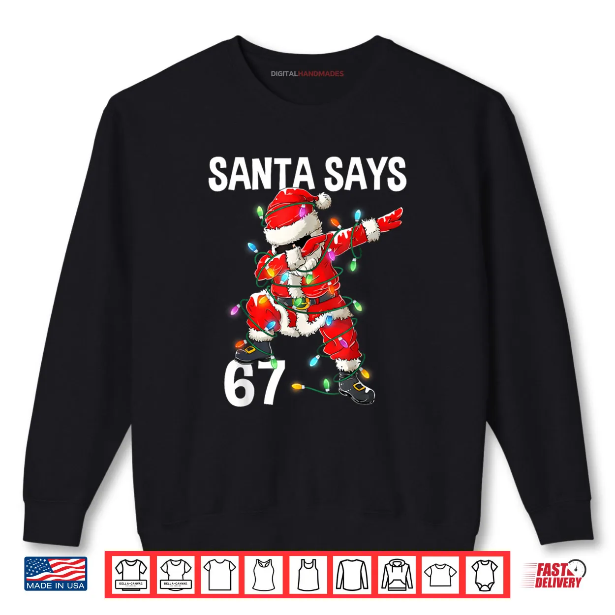 Christmas Santa Says 67 Six Seven Meme Merry Christmas Shirt Christmas Santa Says 67 Six Seven Meme Merry Christmas Shirt