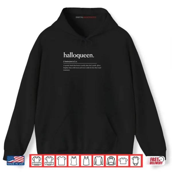 Hoodie Halloqueen Definition Apparel Funny Spooky Quote Shirt