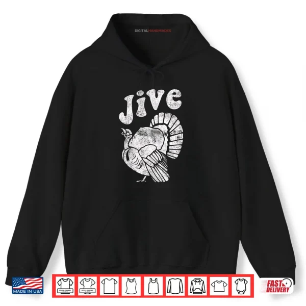 Hoodie Retro Jive Turkey Distressed Thanksgiving Shirt