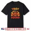 Thanksgiving Turkey Trot Squad Trot Race Shirt