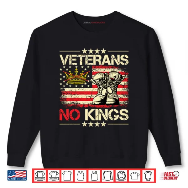 Sweatshirt Veterans No Kings Military Protest Shirt