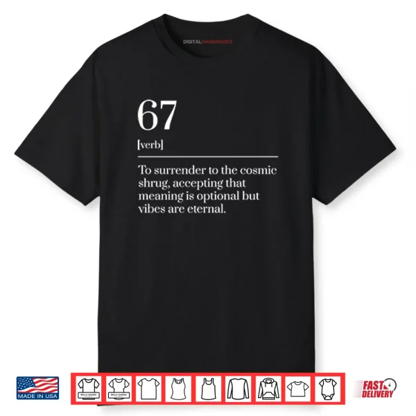 Funny Six Seven Number 67 Meme Dictionary Definition Shirt Funny Six Seven Number 67 Meme Dictionary Definition Shirt