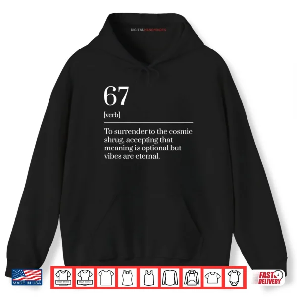 Funny Six Seven Number 67 Meme Dictionary Definition Shirt 2 Hoodie Funny Six Seven Number 67 Meme Dictionary Definition Shirt
