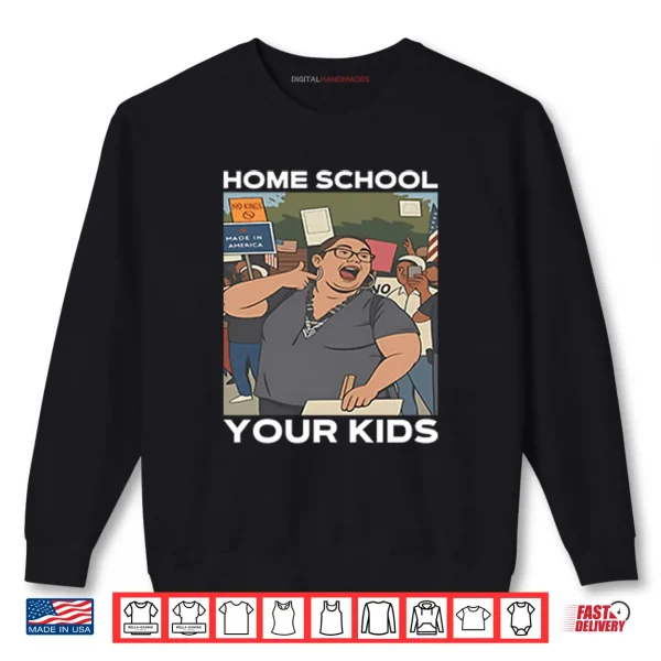 Home School Your Kids Lucy Martinez No Kings Protest Shirt 1 Sweatshirt Home School Your Kids Lucy Martinez No Kings Protest Shirt