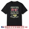 I Wouldn’t Do Much For Turkey Or Ham Shirt