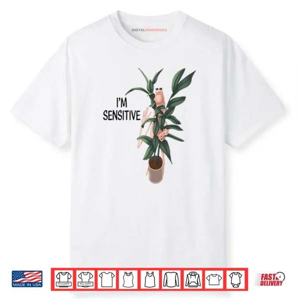 Marcus The Worm Iβm Sensitive Shirt Marcus The Worm Iβm Sensitive Shirt