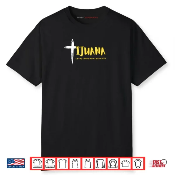 Lifesong Hillside Church Mexico Missions 2025 Shirt