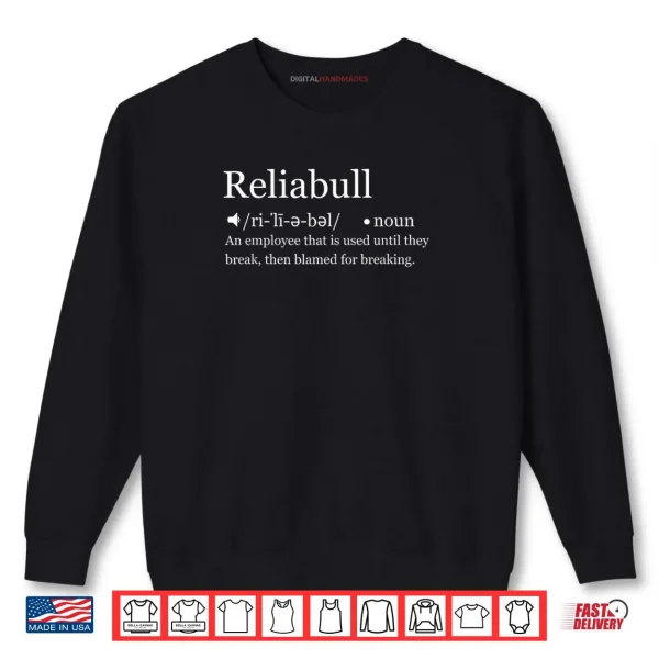 Reliabull Shirt 1 Sweatshirt Reliabull Shirt