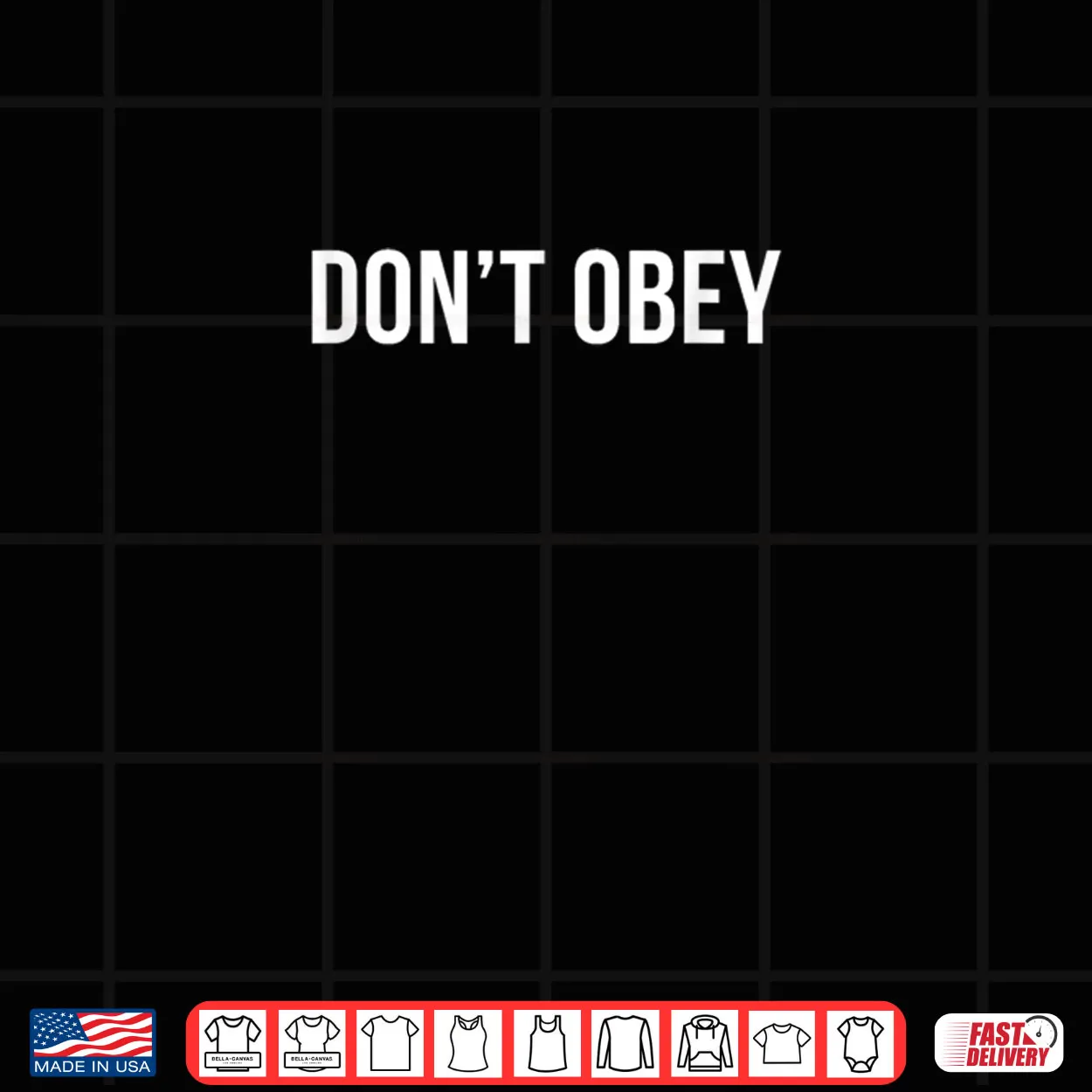 Don’t Obey Shirt Don’t Obey Shirt