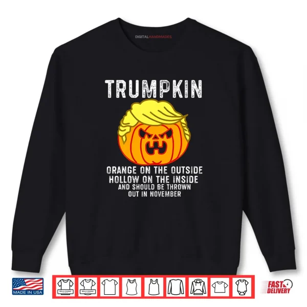 Sweatshirt Trumpkin Orange On The Outside Hollow On The Inside Shirt