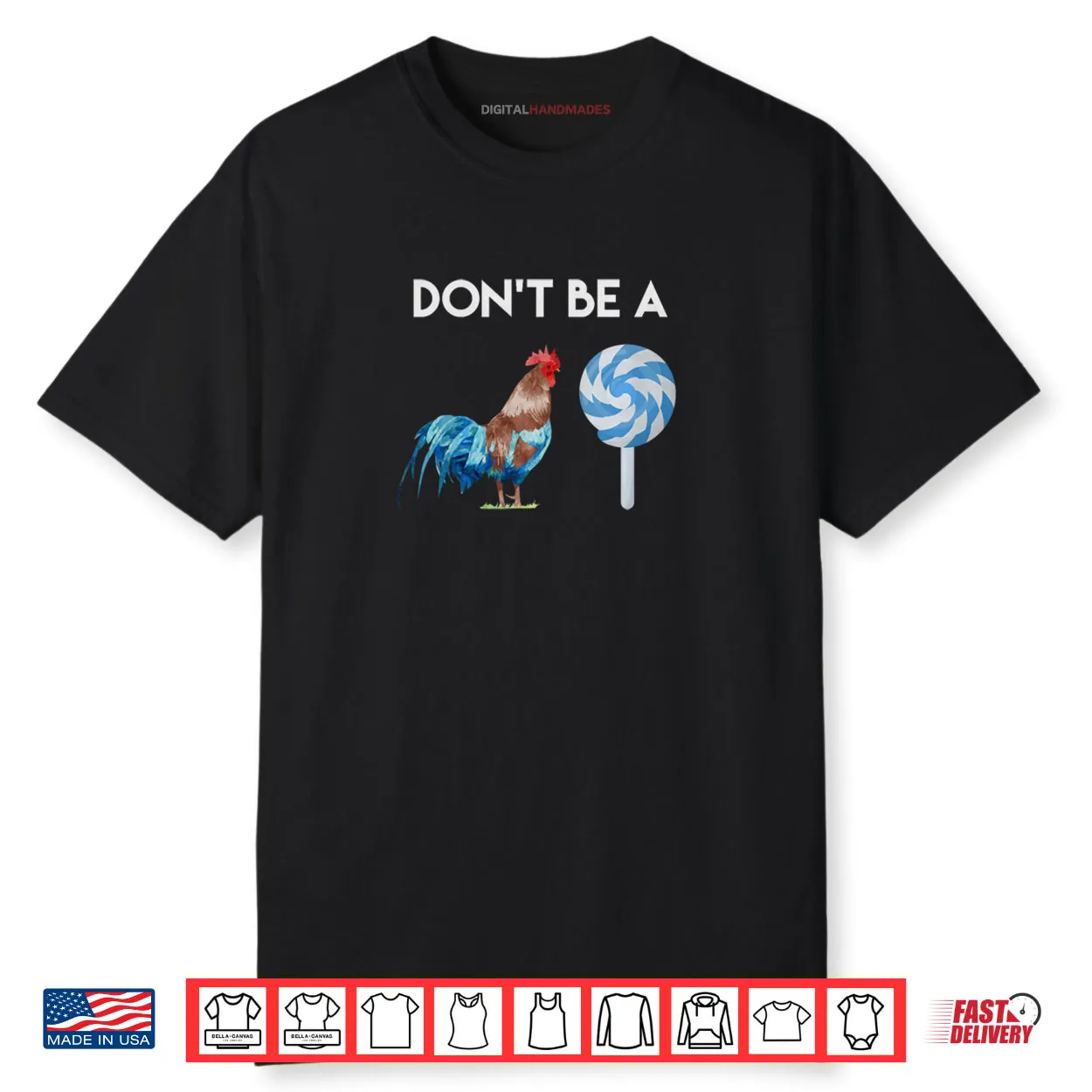 Don’t Be A Cock or A Sucker Shirt Don’t Be A Cock or A Sucker Shirt