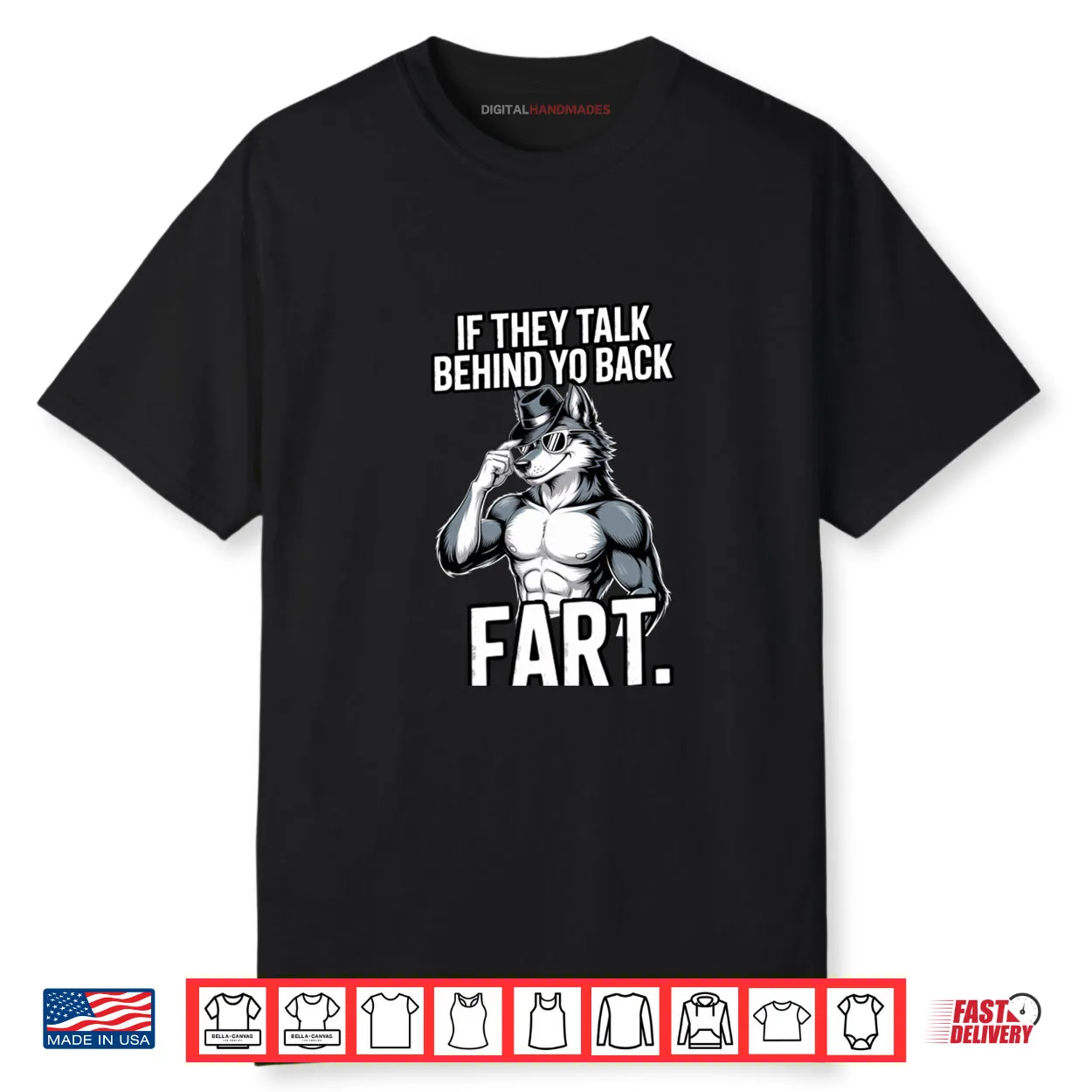 If They Talk Behind Your Back Fart Shirt If They Talk Behind Your Back Fart Shirt