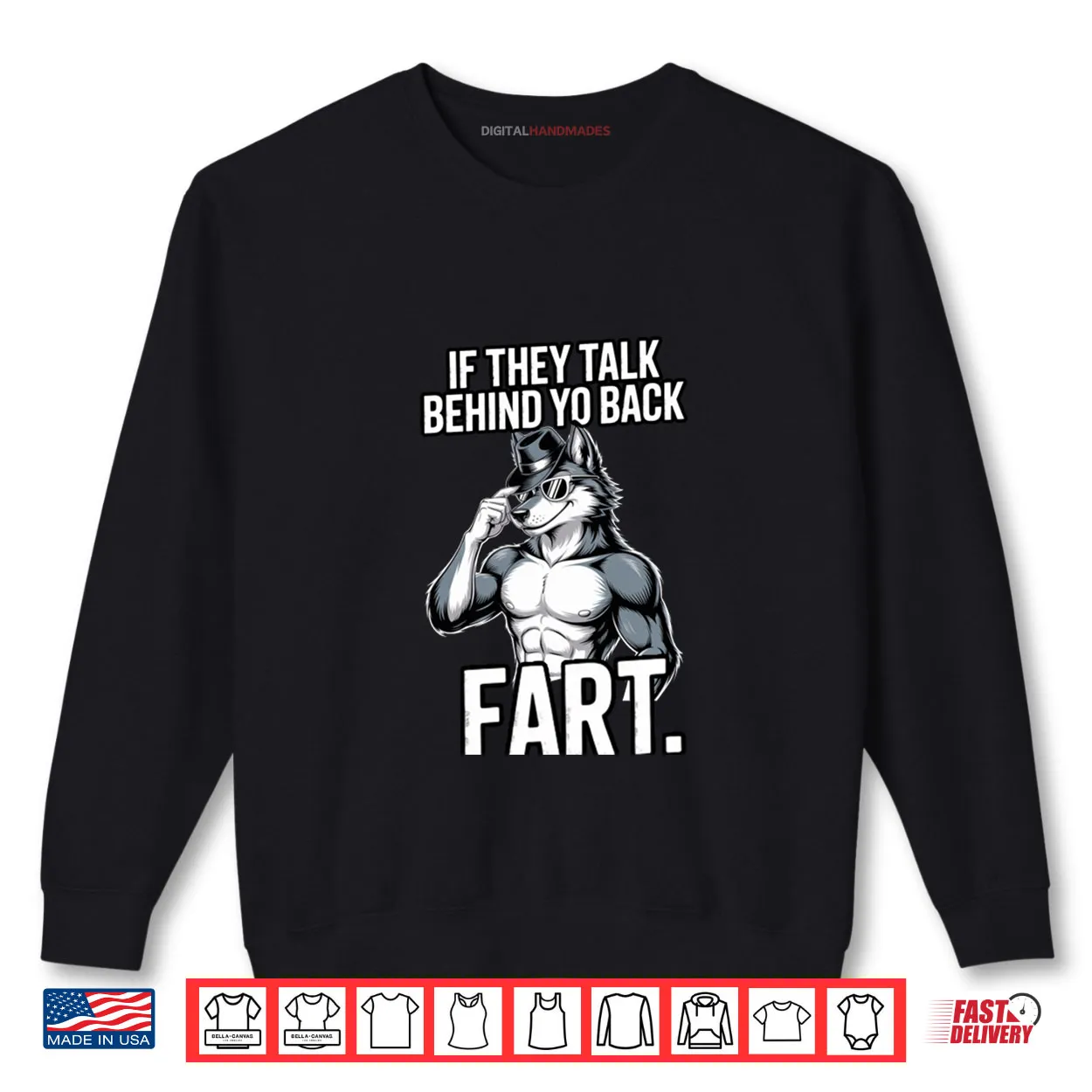 If They Talk Behind Your Back Fart Shirt If They Talk Behind Your Back Fart Shirt