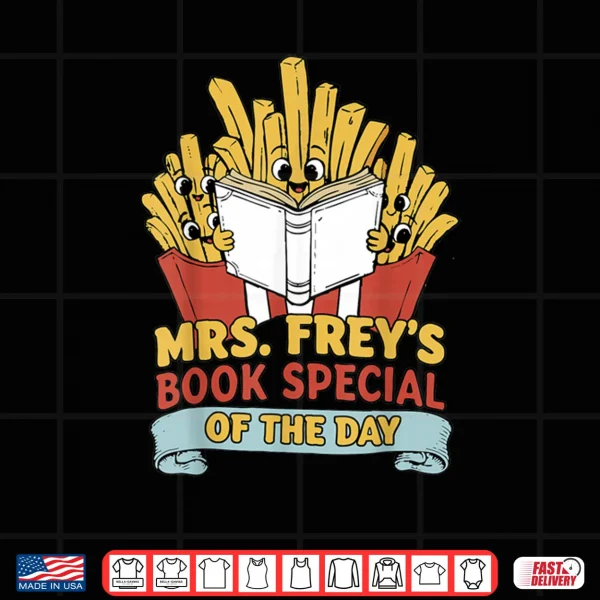 Mrs Frey Book Special Reading Elementary Teacher Shirt 3 Design Mrs Frey Book Special Reading Elementary Teacher Shirt