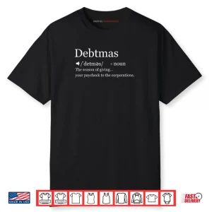 Debtmas Shirt 9 Debtmas Shirt