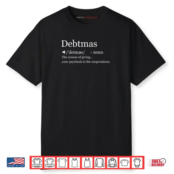 Debtmas Shirt Debtmas Shirt