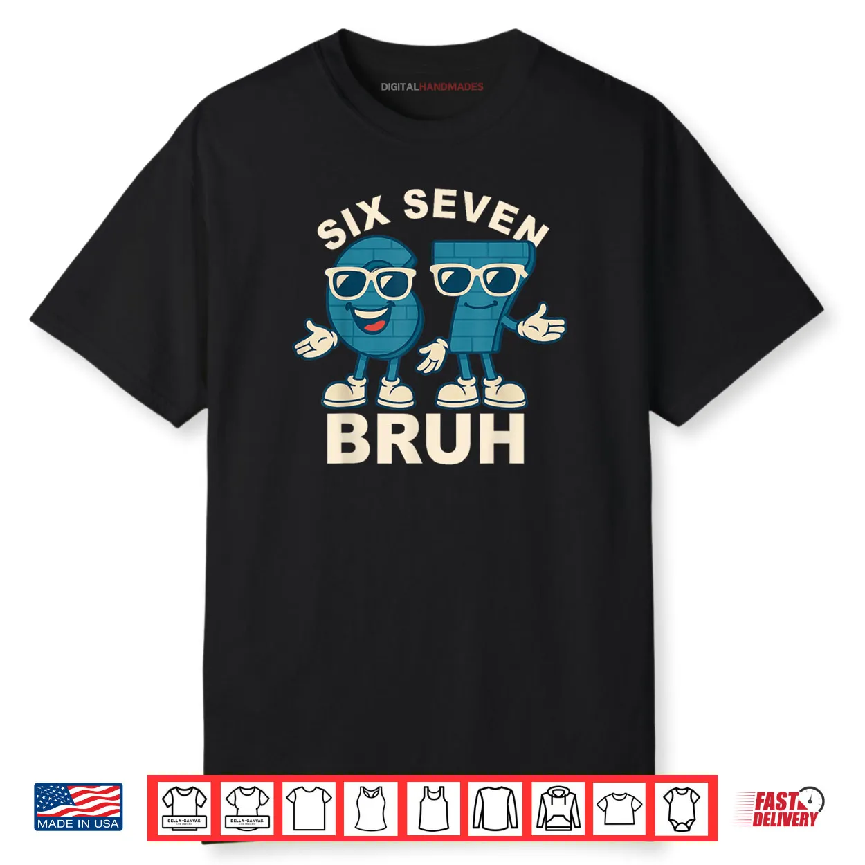 Funny Six Seven Bruh Meme Gift Shirt Funny Six Seven Bruh Meme Gift Shirt