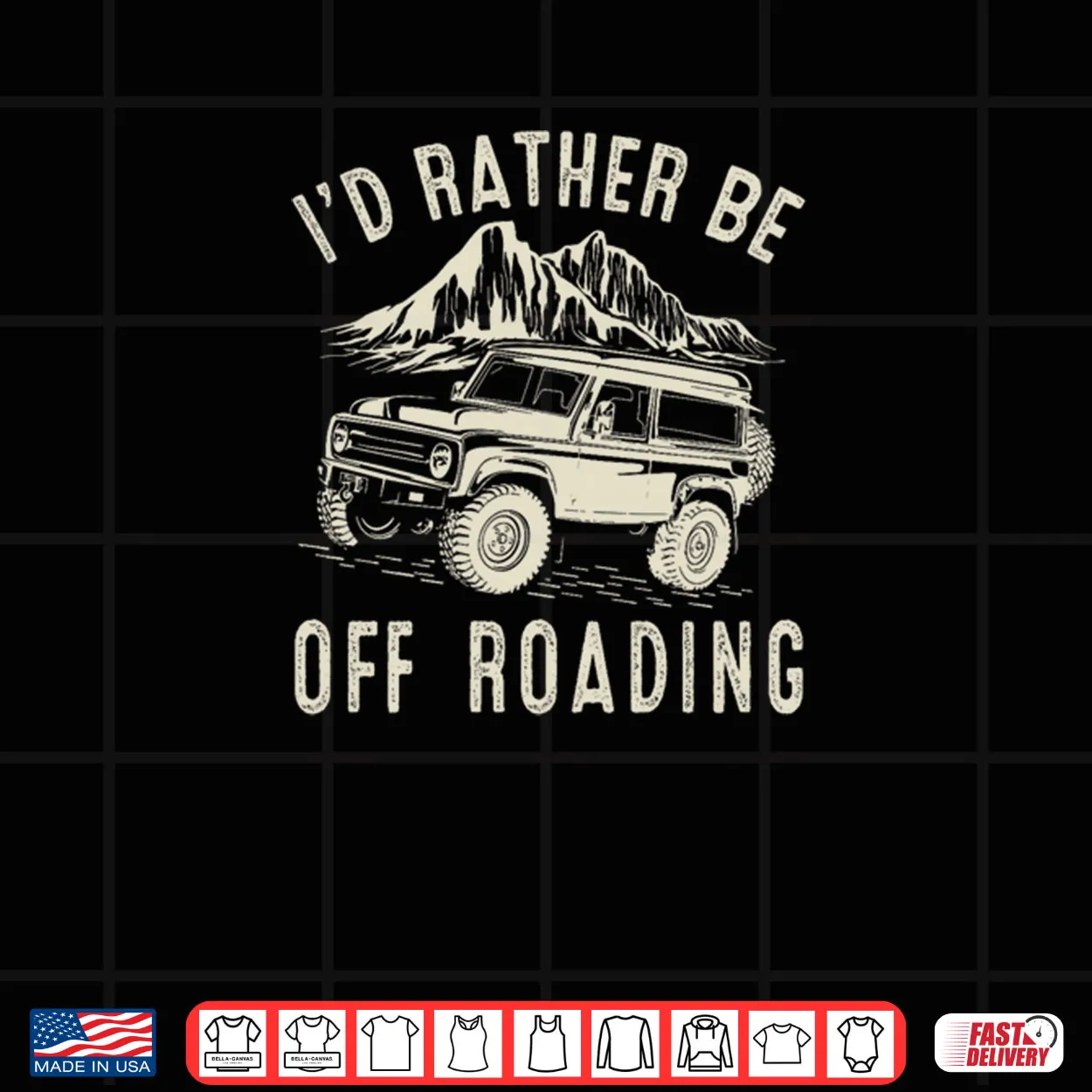 I’d Rather Be Off Roading Off Road Funny Off Roading Shirt I’d Rather Be Off Roading Off Road Funny Off Roading Shirt