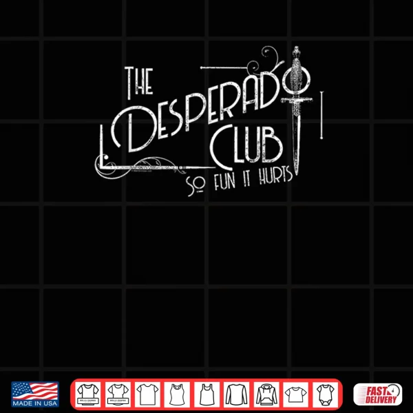 The Desperado Club Sign Sci Fi Book Shirt 3 Design The Desperado Club Sign Sci Fi Book Shirt