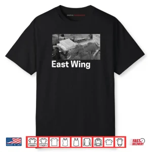 The East Wing of The White House Shirt 6 The East Wing of The White House Shirt