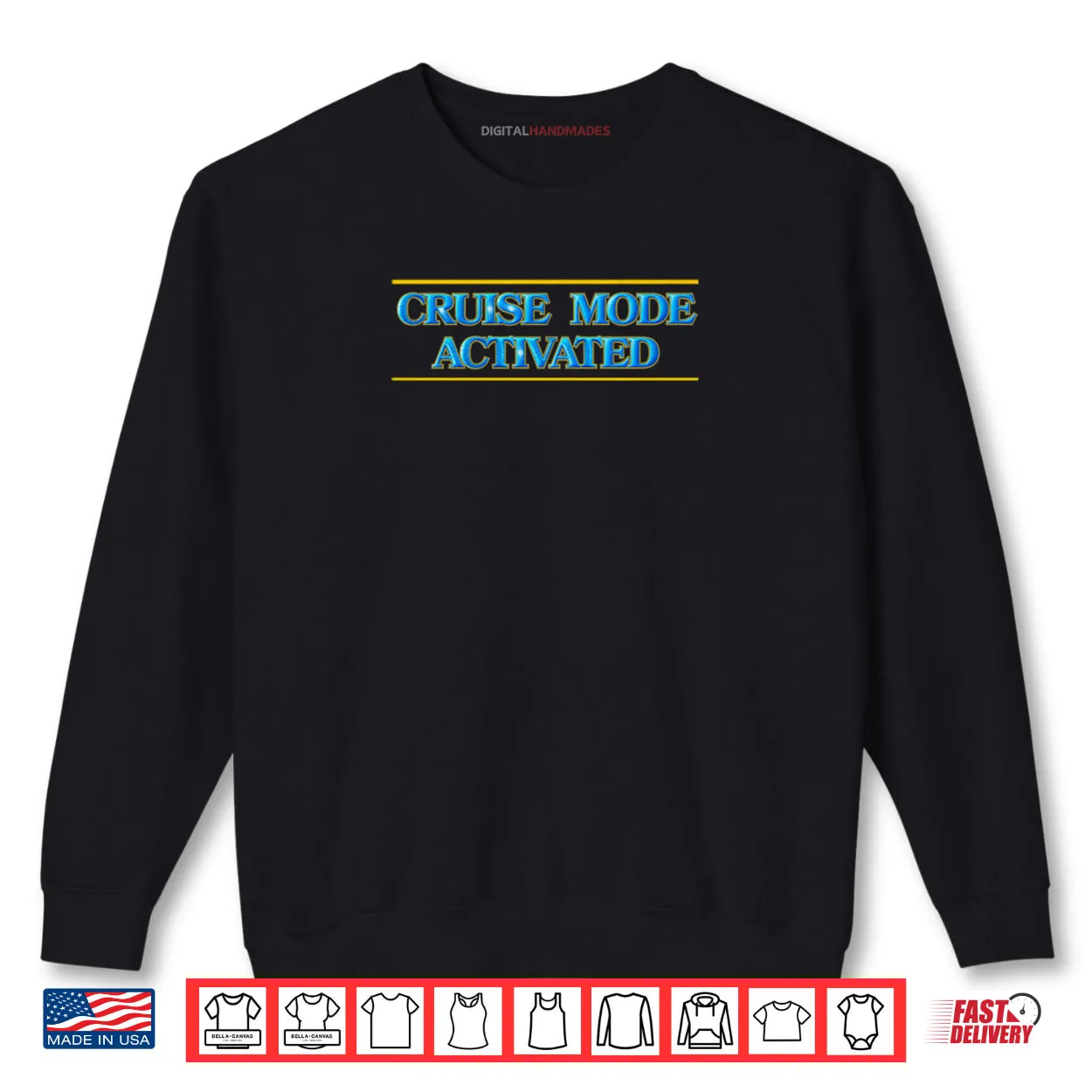 Cruise Mode Activated Shirt Cruise Mode Activated Shirt
