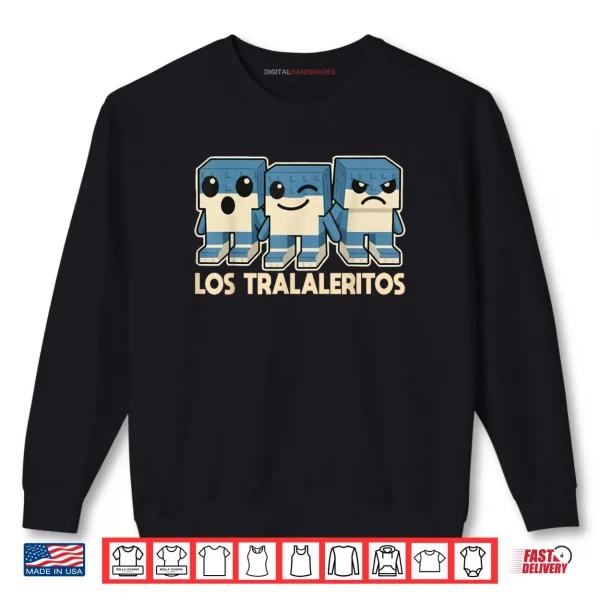 Los Tralaleritos Italian Brainrot Cringe Kids Meme Shirt 1 Sweatshirt Los Tralaleritos Italian Brainrot Cringe Kids Meme Shirt
